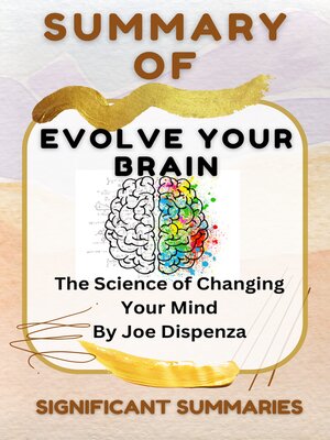 cover image of SUMMARY OF EVOLVE YOUR BRAIN